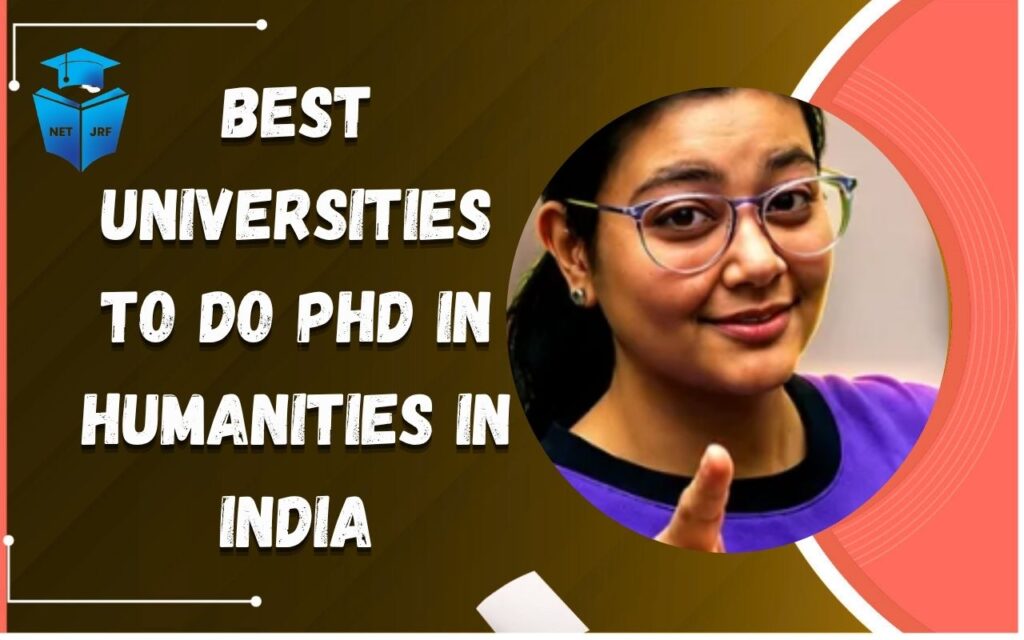 Best Universities to Do PhD in Humanities in India