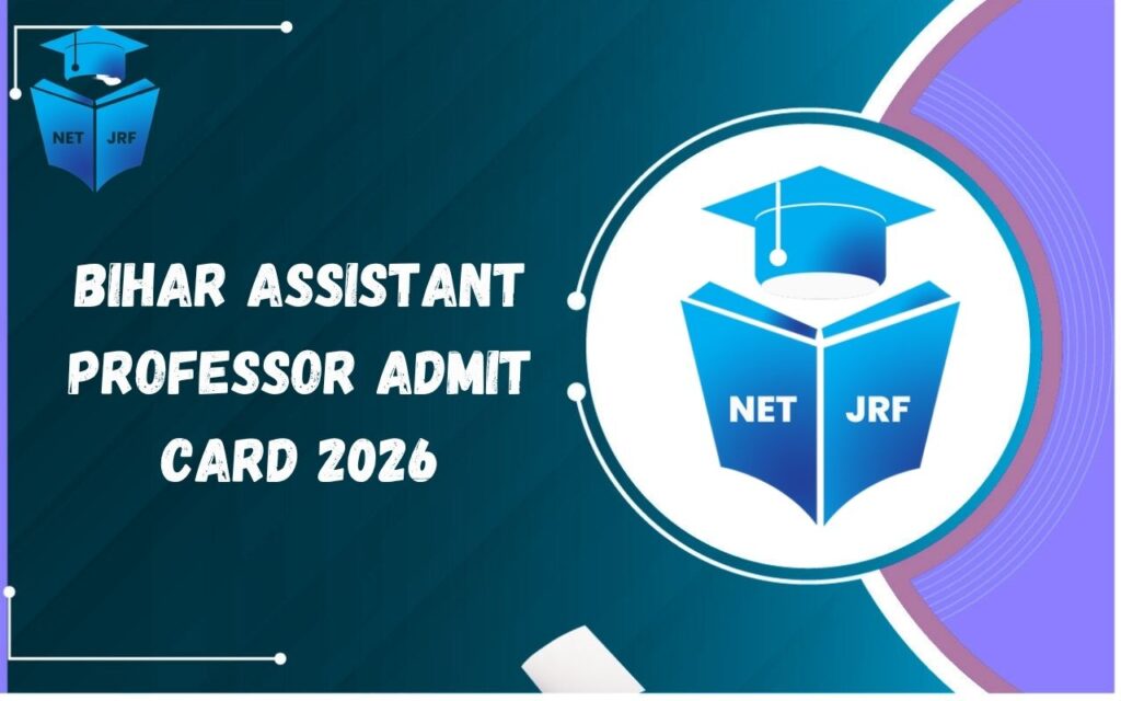 Bihar Assistant Professor Admit Card 2026