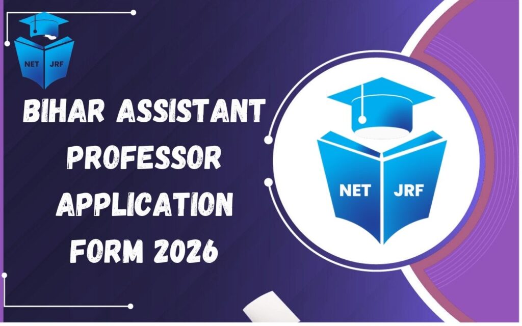 Bihar Assistant Professor Application Form 2026