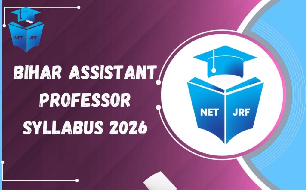 Bihar Assistant Professor Syllabus 2026