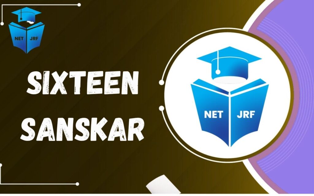 Sixteen Sanskar