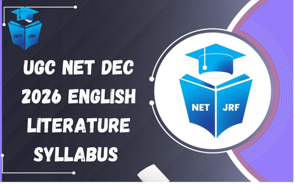 UGC NET Dec 2026 English Literature Syllabus