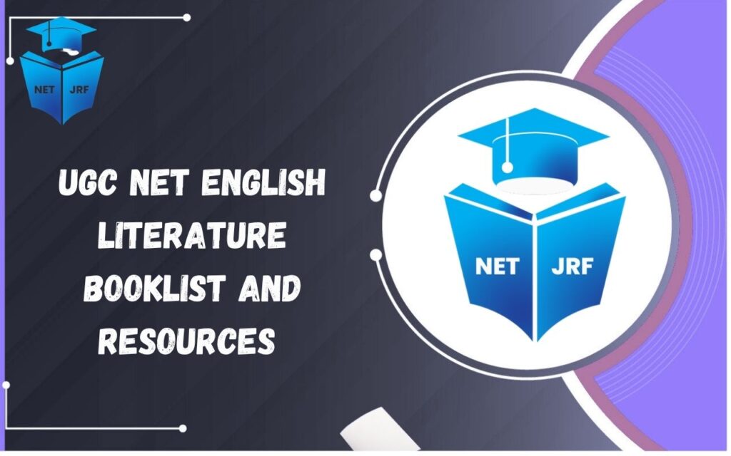 UGC NET English Literature Booklist and Resources