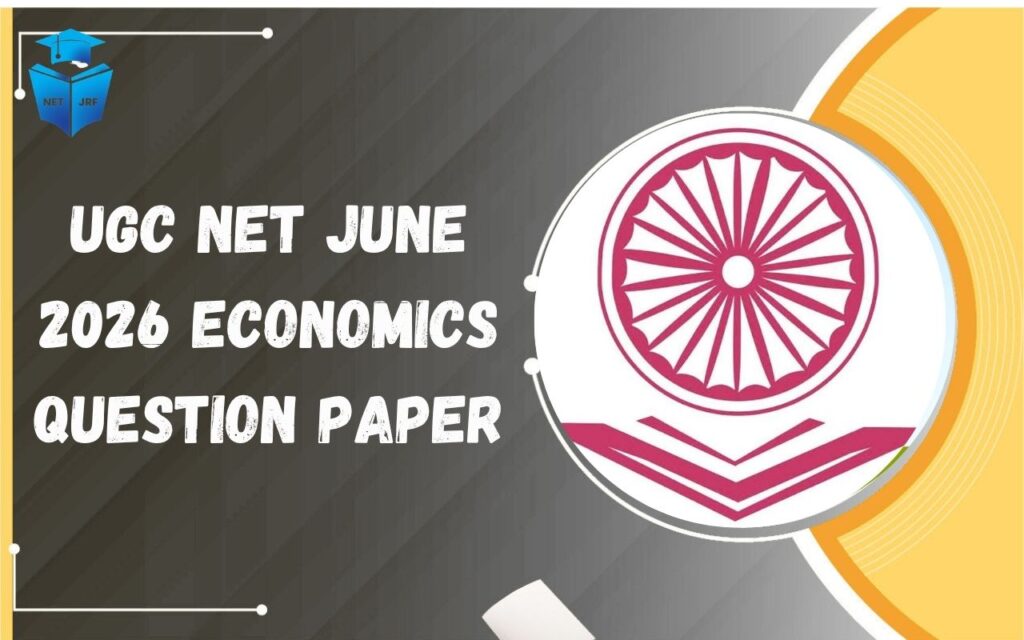 UGC NET June 2026 Economics Question Paper