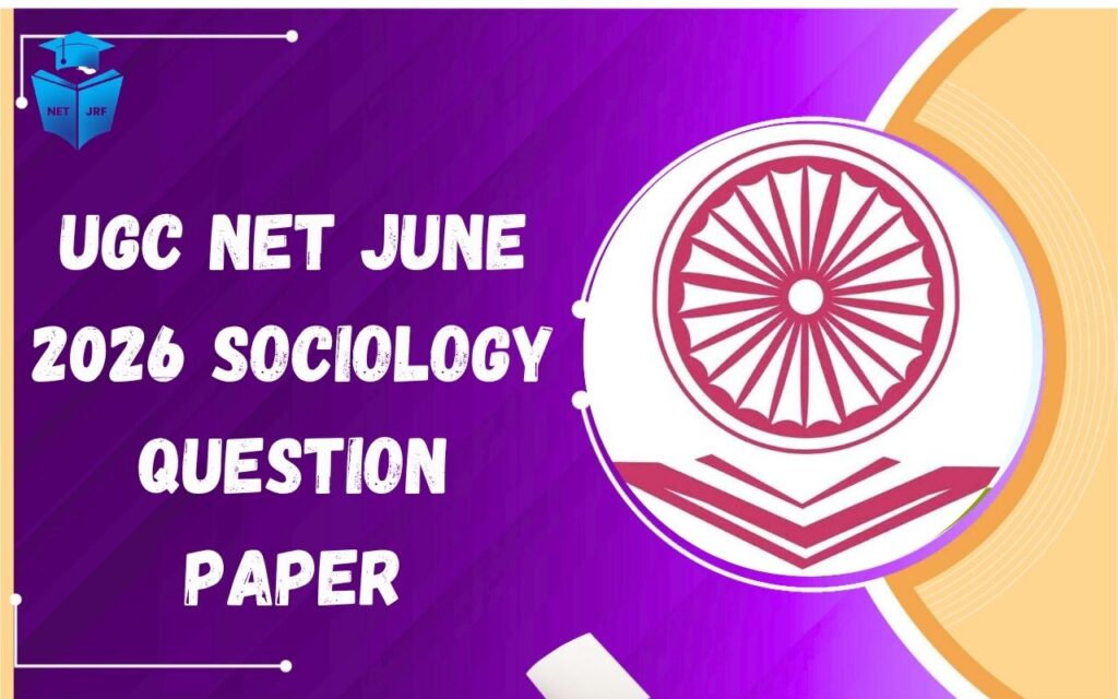 UGC NET June 2026 Sociology Question Paper