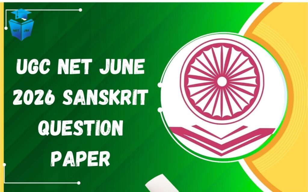 UGC NET June 2026 Sanskrit Question Paper