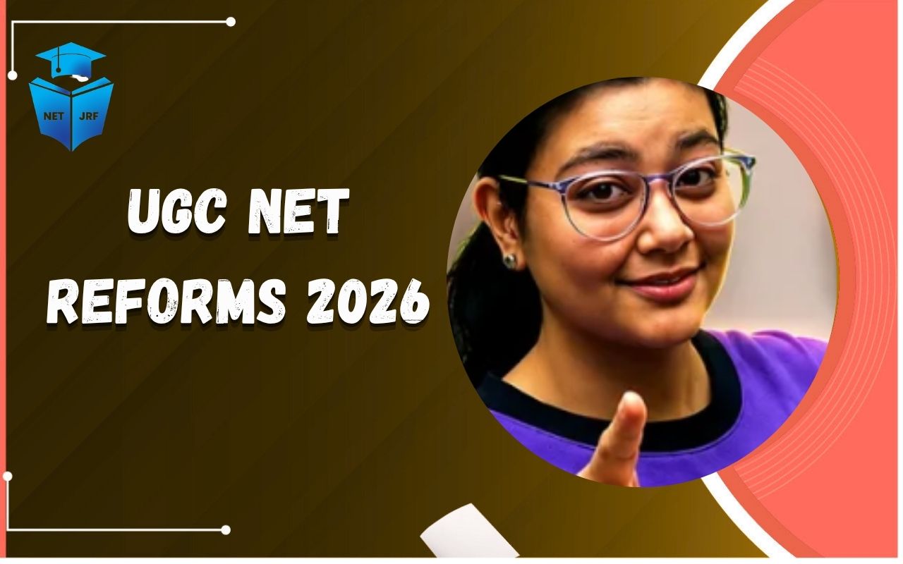 UGC NET Reforms 2026