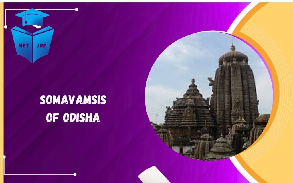 Somavamsis of Odisha