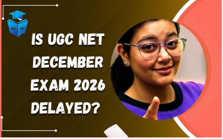 UGC NET December Exam 2026 Delayed