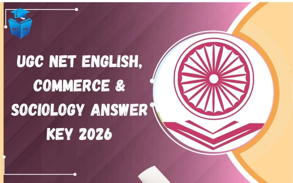 UGC NET English, Commerce & Sociology Answer Key 2026