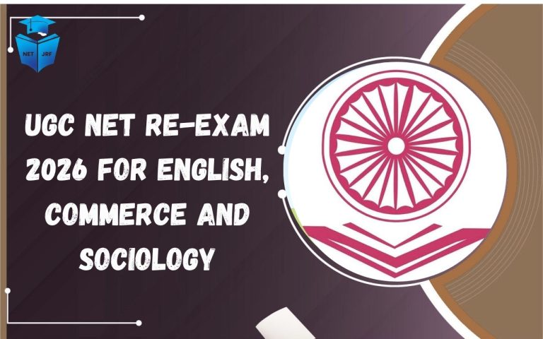 UGC NET Re-Exam 2026 for English, Commerce and Sociology