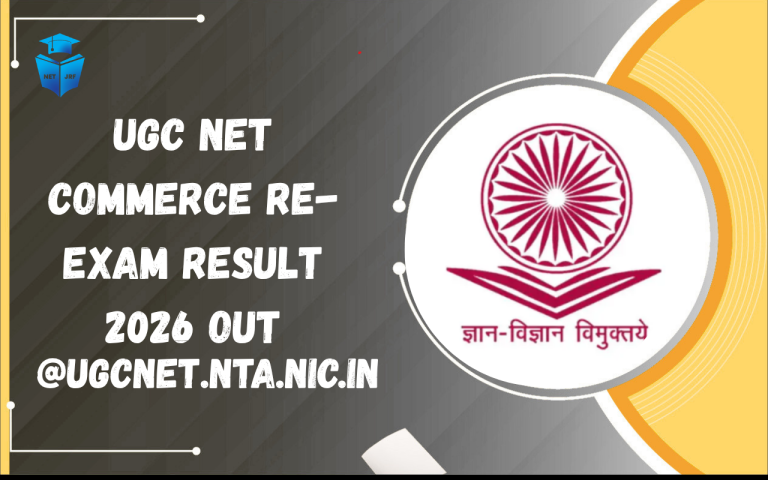UGC NET Commerce Re-Exam Result 2026 Out