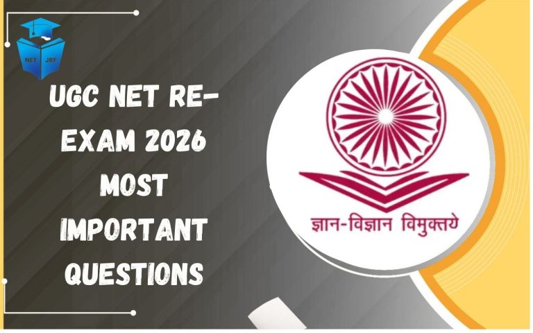 UGC NET Re-Exam June 2026 Most Important Questions