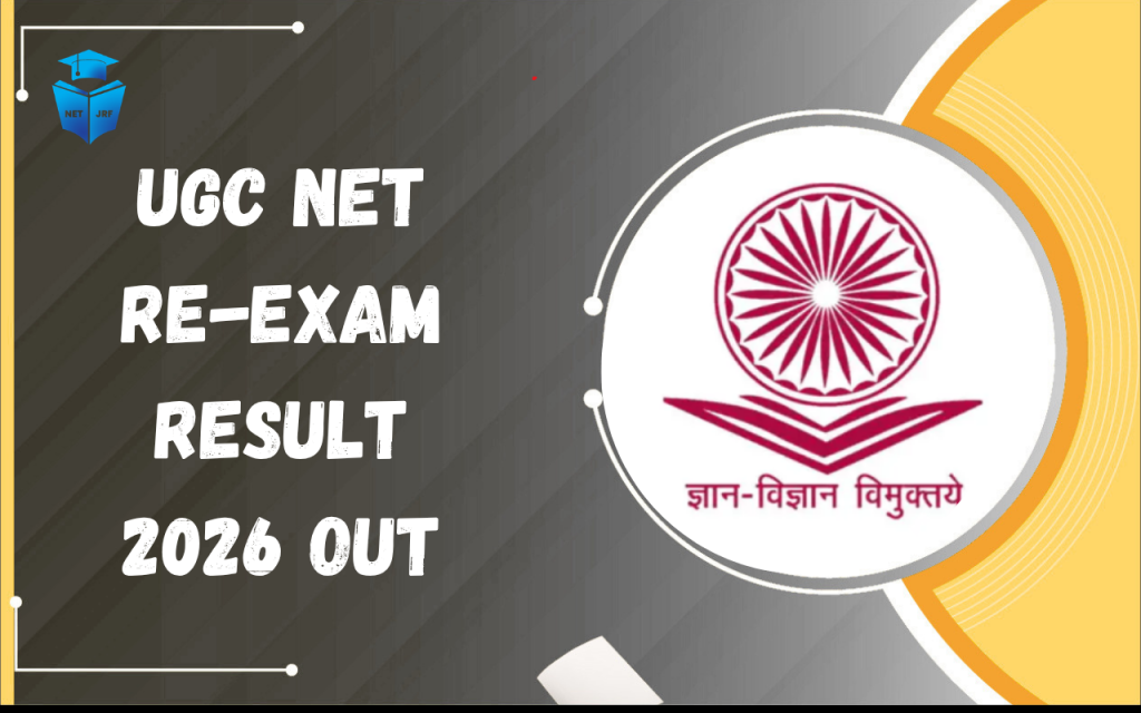 UGC NET Re-Exam Result 2026 Out