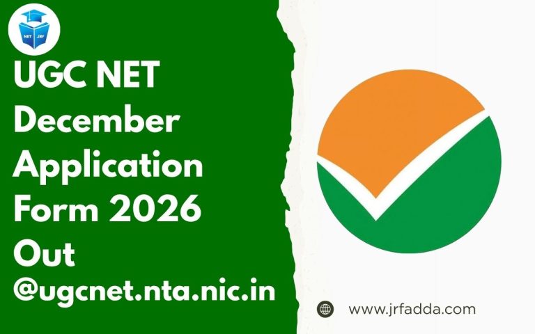 UGC NET December Application Form 2026 Out