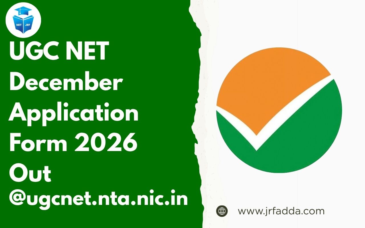 UGC NET December Application Form 2026 Out